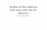 Studies of the hadronic ﬁnal state with the H1 detector · Studies of the hadronic ﬁnal state with the H1 ... • H1 Search for a Narrow Baryonic ... 920GeV 4. electrons 27.6