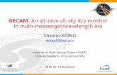 GECAM: An all-time all-sky X/γ monitor in multi …...Shaolin XIONG xiongsl@ihep.a.cn Institute of High Energy Physics (IHEP), Chinese Academy of Sciences (CAS) 2018-09-13 Budapest