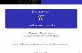 The story of and related puzzles · ˇis irrational Philosophy of Mathematics Niven and Bourbaki’s proof The story of ˇ and related puzzles Narrator: Niraj Khare Carnegie Mellon