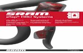 eTap® HRD Systems - SRAM · 2019-07-16 · DOT fluids can damage eTap® components and painted surfaces. If any fluid comes in contact with eTap components or painted surfaces, wipe