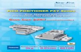 PICO POSITIONER PXY Series18 STRUCTURE AND PRINCIPAL COMPONENTS （PXY-20） （PXY-12） PRINCIPAL COMPONENTS 3 7 2 Name Material Remarks 1 No. No. Name Material Remarks 8 REPAIR