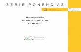 PERSPECTIVAS DE SUSTENTABILIDAD EN MÉXICO recortado2.pdf · fotovoltaica, en México se ha identificado la importancia de su estudio y opciones de aplicación ya que recibe cantidades