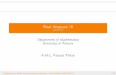 Real Analysis III - Department of Mathematicspubudu/analysis12.pdfReal Analysis III (MAT312 ) Department of Mathematics University of Ruhuna A.W.L. Pubudu Thilan Department of Mathematics