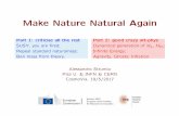 Make Nature Natural Again - Astroparticle physicsviavca.in2p3.fr/presentations/make_nature_natural_again.pdf · Mass scales in nature The SM explains part of the mess: QCD ˘MPle