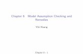 Chapter 6 Model Assumption Checking and Remediesyibi/teaching/stat222/2017/Lectures/C06.pdf · Chapter 6 Model Assumption Checking and Remedies Yibi Huang Chapter 6 - 1. ... In the