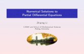 Numerical Solutions to Partial Differential · PDF file 2018-10-13 · Numerical Solutions to Partial Di erential Equations Zhiping Li LMAM and School of Mathematical Sciences Peking