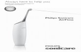 Philips Sonicare AirFloss · 2015-03-05 · 3 Press the activation button to deliver a single burst of air and micro-droplets of mouthwash or water between the teeth. Alternatively,
