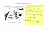Physic 231 Lecture 34 - Michigan State Universitylynch/phy231_2011/lecture34.pdf · • Ah t i i l ki b tA heat engine involves some working substance in a cyclical process. • In