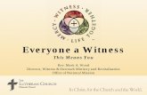 Everyone a Witness · 2016-05-03 · 2015 Passionate Believers Conference – Everyone a Witness . The Beginning of Your Nexus . 6 . 3 Blessed be the God and Father of our Lord Jesus