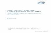 Intel Pentium Dual-Core Series · intel ® pentium® dual-core ... information in this document is provided in connection with intel products. no license, express or implied, by estoppel