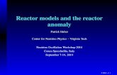 Reactor models and the reactor now/now2014/web-content/TALKS/dFri/Par2/... · PDF file 2014-09-12 · Reactor models and the reactor anomaly Patrick Huber Center for Neutrino Physics