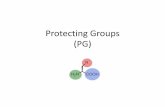 Protecting Groups (PG) · Introduction Isobutene Trt-Cl Dmb-OH, Dmb-Cl Fm-OH Bn-Cl, Bn 2 O Removal 90% TFA 1% TFA in CH 2 Cl 2 1% TFA in CH 2 Cl 2 20% Piperidine TFMSA, HF, H 2, NaOH