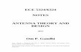 ECE 5324/6324 NOTES ANTENNA THEORY AND DESIGNece5324/total.pdf · ECE 5324/6324 . NOTES . ANTENNA THEORY AND DESIGN . 2013 . Om P. Gandhi . Text: Warren L. Stutzman and Gary A. Thiele,