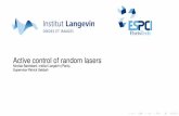 Nicolas Bachelard, Institut Langevin (Paris), Supervisor ... · PDF file

Active control of random lasers Nicolas Bachelard, Institut Langevin (Paris), Supervisor Patrick Sebbah