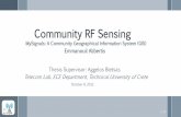 Community RF Sensingealimper/communityRFSensing_presentation.pdf… but only a minority understands the basic principles of its operation! Necessity of Received Signal Strength (RSS)
