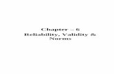 Chapter – 6 Reliability, Validity & Norms 6.pdf · Reliability of any test can be estimated by repetition of measurements but validity of a test can be estimated by comparing the