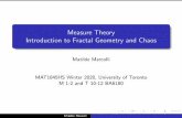 Measure Theory Introduction to Fractal Geometry and Chaosmatilde/FractalsUToronto3.pdf · Measure Theory Introduction to Fractal Geometry and Chaos. Hausdor dimensionrigorous de nition