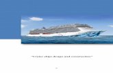 Cruise ships design and construction · A cruise ship or cruise liner is a passenger ship used for pleasure voyages, where the voyage itself and the ship's amenities are a part of