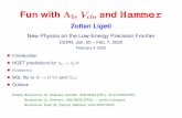 Zoltan Ligeti - indico.cern.ch · Fun with b, V cb, and Hammer Zoltan Ligeti New Physics on the Low-Energy Precision Frontier CERN, Jan. 20 – Feb. 7, 2020 February 4, 2020 Introduction