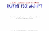 3.320: Lecture 6 (Feb 17 2005) HARTREE-FOCK AND DFT...3.320: Lecture 6 (Feb 17 2005) HARTREE-FOCK AND DFT Photos of Hartree, Fock, Hohenberg, Kohn, and Sham ... • “Adiabatic”
