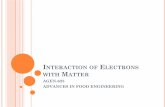 Interaction of charged particles with matter · Beta particle can lose a large fraction of its energy in a single collision with an atomic electron, which has equal mass | The identity