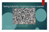 Testing Substation Yardstone-Lessons · PDF file ASTM G57 – Discusses the 4 pin Wenner array for field determination of soil resistivity. The procedure extends to laboratory testing