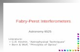 No Slide Title - Cornell Universityhosting.astro.cornell.edu/academics/courses/astro6525/lectures/Astro6525_FP... · surf = λ/{(32(ln2)) 1/2 ∆s} ≈λ/(4.7∆s) A6525 Fabry-Perot