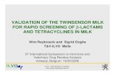 VALIDATION OF THE TWINSENSOR MILK FOR RAPID SCREENING …pmr.mx/wp-content/uploads/2014/05/val3_leche.pdf · VALIDATION OF THE TWINSENSOR MILK FOR RAPID SCREENING OF ββββ-LACTAMS