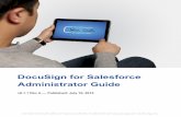 DocuSign for Salesforce Administrator Guide · 221MainStreet,Suite1000,SanFrancisco,CA94105ΙTel.866.219.4318ΙΙ©DocuSign,Inc. DocuSignforSalesforce AdministratorGuide v6.1.1RevA—Published