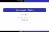 Eigenvalues - Basicshome.ku.edu.tr/~emengi/teaching/math504_f2011/Lecture21_new.pdfFor any eigenvalue problem there is an equivalent polynomial root-ﬁnding problem. Theorem (Eigenvalues