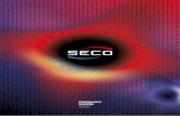 PRODUCT GUIDE - SECO S.p.A. · innovative, state-of-the-art technologies. Thanks to its drive for continuous evolution and relying on its strong know-how, SECO responds to new challenging