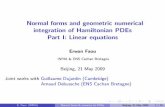Normal forms and geometric numerical integration of ...Normal forms and geometric numerical integration of Hamiltonian PDEs Part I: Linear equations Erwan Faou INRIA & ENS Cachan Bretagne