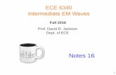ECE 6340 Intermediate EM Waves - University of Notes/Topic 5 Plane Waves/Notes 16 6340... ECE 6340 Intermediate EM Waves . 1 . ... † Satellite transmission often uses CP because