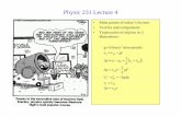 Physic 231 Lecture 4 - Michigan State Universitylynch/phy231_2011/lecture4.pdfPhysic 231 Lecture 4 • Main points of today’s lecture: • Vectors and components • Trajectories