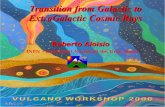 Transition from Galactic to ExtraGalactic Cosmic Rays · providing the transition from galactic to extragalactic cosmic rays. This mechanism works for both rectilinear and diffusive