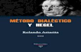 MÉTODO DIALÉCTICO Y HEGEL - Omegalfa Método dialéctico y Hegel (1) - 4 - estudios, los filósofos especializados no se ponen de acuerdo en qué quieren decir exactamente muchos