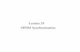 Lecture 29 OFDM Synchronizationwireless-systems.ece.gatech.edu/6604/lectures/OFDM-synch.pdf · MIMO OFDM FRAME CONSTRUCTION • Preamble consists of Q OFDM symbols of a generalized