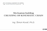 Mechanism building CREATING OF KINEMATIC CHAIN · 2015-11-12 · CREATING OF KINEMATIC CHAIN. GEOMETRICAL PRECISION OF MECHANISMS Slider crank mechanism ... TRNASFORMATION OF MECHANISMS