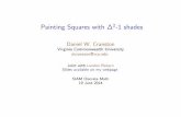 Painting Squares with 2-1 dcranston/slides/painting-squares-talk.pdf · PDF file Painting Squares with 2-1 shades Daniel W. Cranston Virginia Commonwealth University dcranston@vcu.edu
