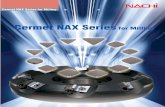 Cermet NAX Series for Milling - Nachi America NAX Series.pdfThe NAX series is developed as a series of Cermet material for cutting tools by Nachi’s original sintering technology