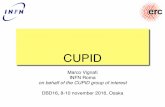 CUPID - 大阪大学CUPID Marco Vignati INFN Roma on behalf of the CUPID group of interest DBD16, 8-10 november 2016, Osaka