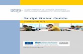 Script Rater Guide Nov 19rcel2.enl.uoa.gr/kpg/files/Script_Rater_Guide_Nov_30.pdfhave understood the text in question and produced a semantically and pragmatically correct answer,