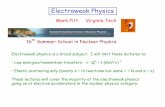 npss pitt lec1 - Brookhaven National Laboratory · PDF file 2005-07-08 · Electroweak Physics Mark Pitt Virginia Tech Electroweak physics is a broad subject. I will limit these lectures