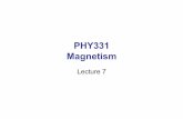 PHY331 Magnetism - University of Sheffield/file/PHY331-L7.pdf · 2011-11-30 · Hysteresis curve for a ferromagnet" A wide loop is good for permanent magnets, since it is hard to