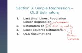 Section 3. Simple Regression – OLS Estimators · 2008-01-26 · Section 3. Simple Regression – OLS Estimators 1. Last time: Lines, Population Linear Regression 2. Estimators of