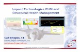 Impact Technologies PHM and Structural Health Managementcjl9:byington_impact.… · Impact Technologies PHM and Structural Health Management Carl Byington, P.E. Director, Impact Technologies,