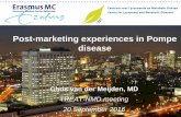 Post-marketing experiences in Pompe disease · – Rotterdam handicap scale – Fatigue severity scale – SF-36 • PROs increasingly important to regulatory authorities – Patients’