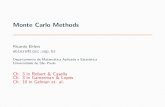 Monte Carlo Methods · MonteCarloMethods Ricardo Ehlers ehlers@icmc.usp.br Departamento de Matem´atica Aplicada e Estat´ıstica Universidade de S˜ao Paulo Ch. 3 in Robert & Casella