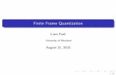 Finite Frame Quantization · 3 PCM 4 First order quantization 5 Higher order quantization 6 Alternative Dual Frames 7 Future work 2/38. Motivation Quantization has long been an area