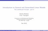 Introduction to General and Generalized Linear Modelshmad/GLM/Slides_2012/week03/lect03.pdf · 2012-02-13 · Introduction to General and Generalized Linear Models The Likelihood
